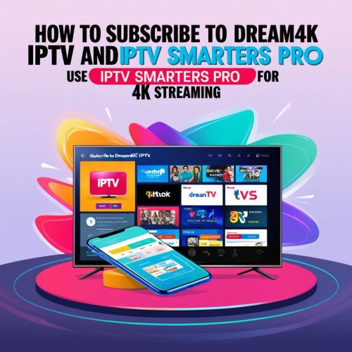 Ultimate 4K Streaming Experience with IPTV Smarters Pro